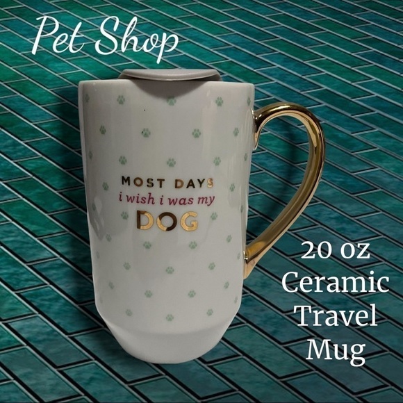 𝅺most Days I wish I was my DOG 20 oz Ceramic Travel Mug Fringe Pet Shop - Picture 1 of 12